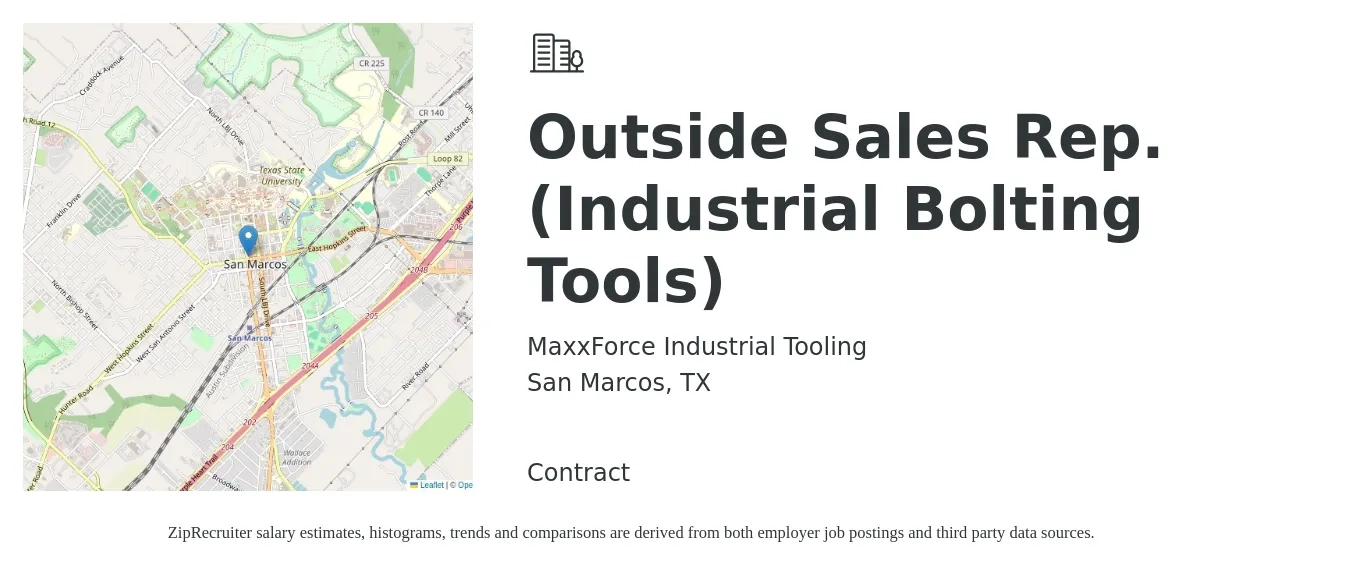 MaxxForce Industrial Tooling job posting for a Outside Sales Rep. (Industrial Bolting Tools) in San Marcos, TX with a salary of $47,500 to $81,500 Yearly with a map of San Marcos location.