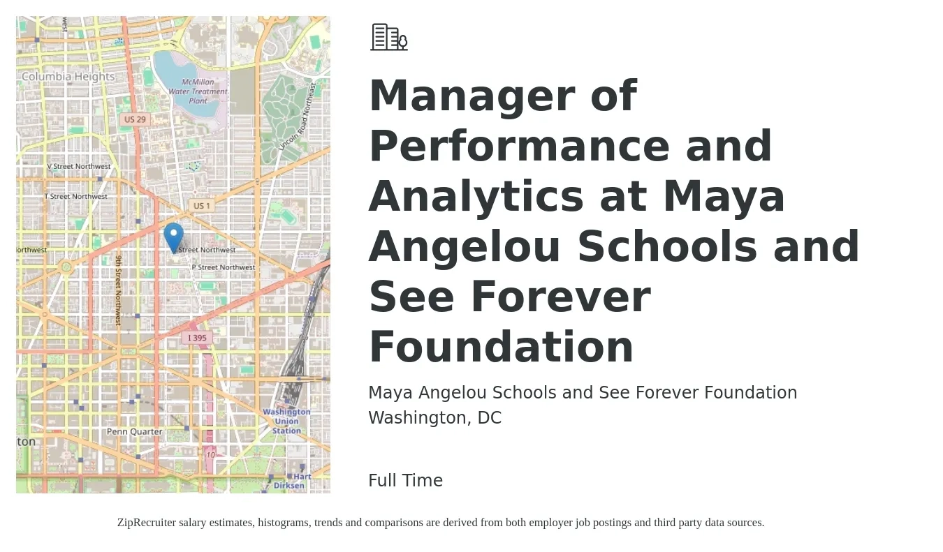 Maya Angelou Schools and See Forever Foundation job posting for a Manager of Performance and Analytics at Maya Angelou Schools and See Forever Foundation in Washington, DC with a salary of $66,700 to $128,400 Yearly with a map of Washington location.