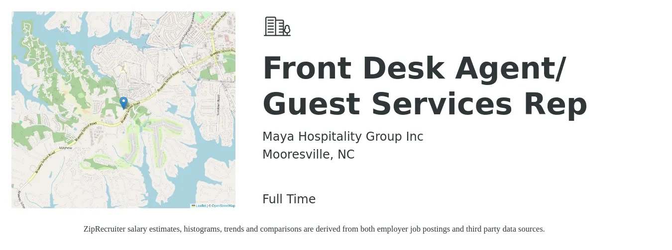 Maya Hospitality Group Inc job posting for a Front Desk Agent/ Guest Services Rep in Mooresville, NC with a salary of $12 to $16 Hourly with a map of Mooresville location.