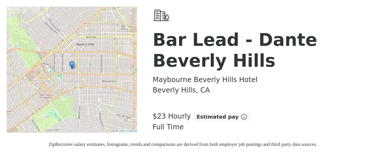 Maybourne Beverly Hills Hotel job posting for a Bar Lead - Dante Beverly Hills in Beverly Hills, CA with a salary of $24 Hourly with a map of Beverly Hills location.