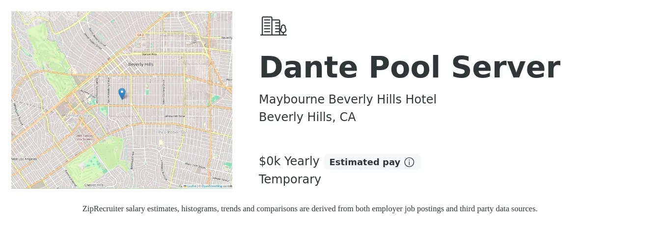 Maybourne Beverly Hills Hotel job posting for a Dante Pool Server in Beverly Hills, CA with a salary of $18 Yearly with a map of Beverly Hills location.