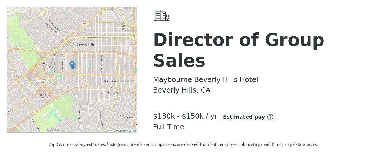 Maybourne Beverly Hills Hotel job posting for a Director of Group Sales in Beverly Hills, CA with a salary of $130,000 to $150,000 Yearly with a map of Beverly Hills location.