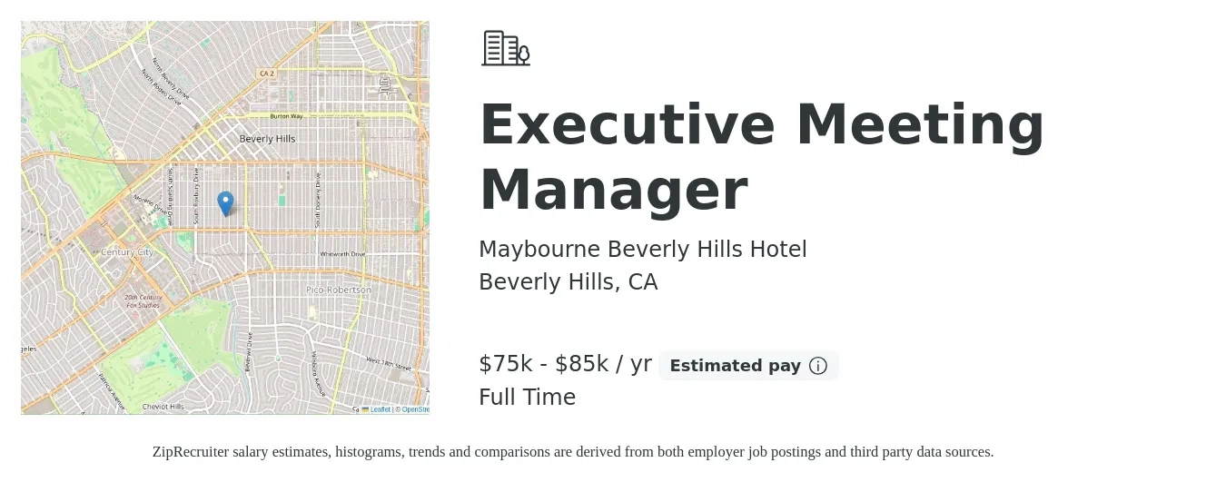 Maybourne Beverly Hills Hotel job posting for a Executive Meeting Manager in Beverly Hills, CA with a salary of $75,000 to $85,000 Yearly with a map of Beverly Hills location.