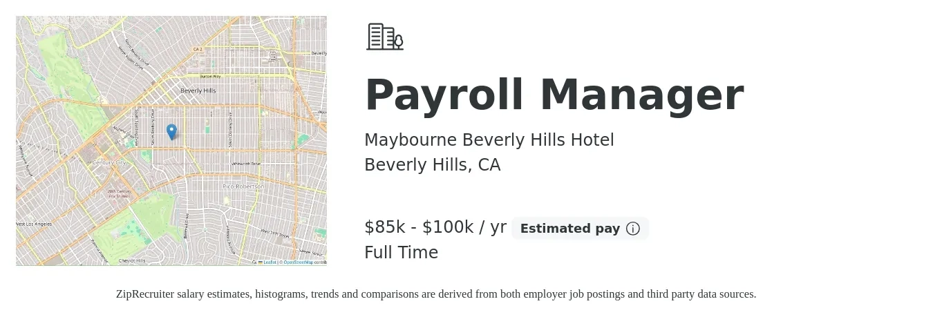 Maybourne Beverly Hills Hotel job posting for a Payroll Manager in Beverly Hills, CA with a salary of $85,000 to $100,000 Yearly with a map of Beverly Hills location.