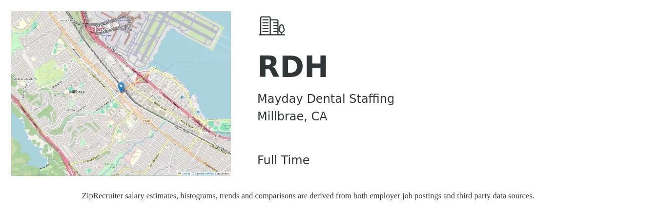 Mayday Dental Staffing job posting for a RDH in Millbrae, CA with a salary of $46 to $58 Hourly with a map of Millbrae location.