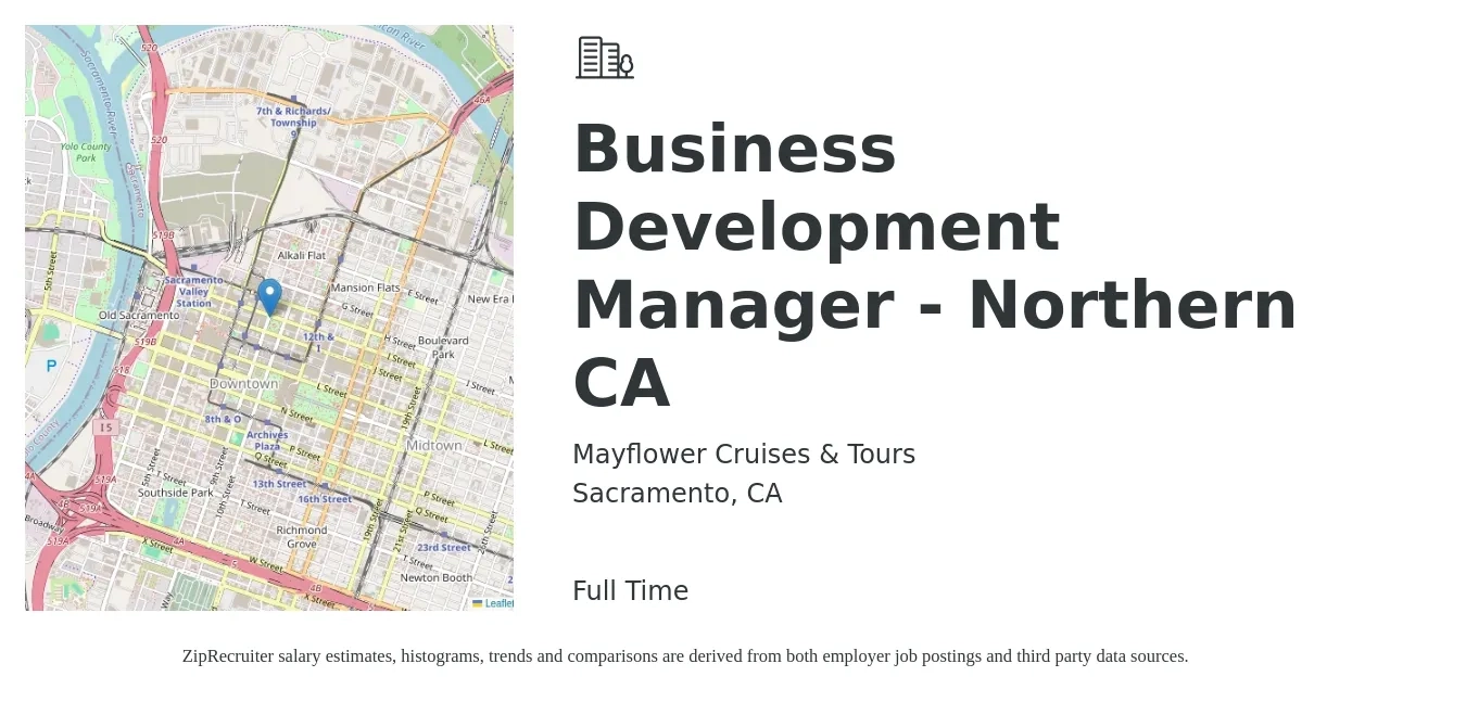 Mayflower Cruises & Tours job posting for a Business Development Manager - Northern CA in Sacramento, CA with a salary of $55,000 to $80,000 Yearly with a map of Sacramento location.