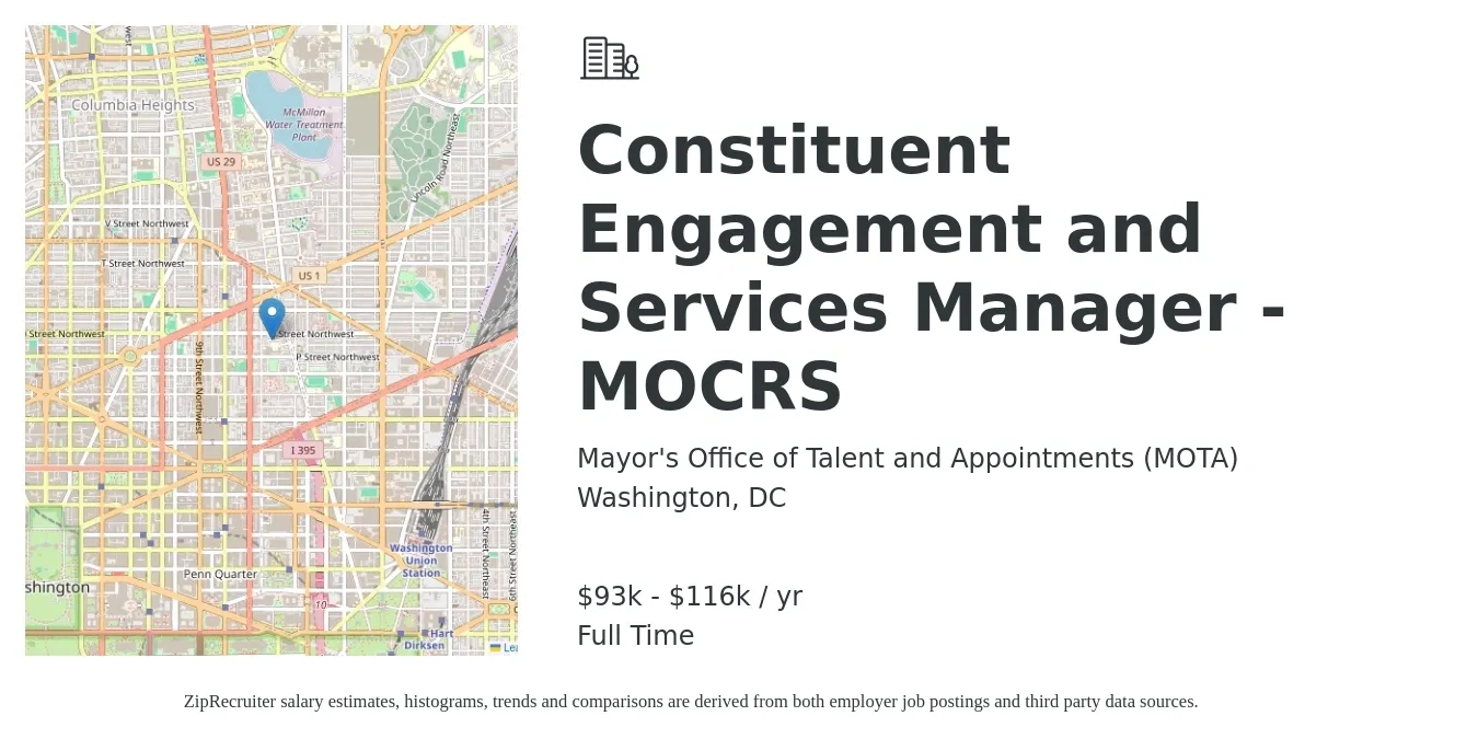 Mayor's Office of Talent and Appointments (MOTA) job posting for a Constituent Engagement and Services Manager - MOCRS in Washington, DC with a salary of $93,118 to $116,483 Yearly with a map of Washington location.