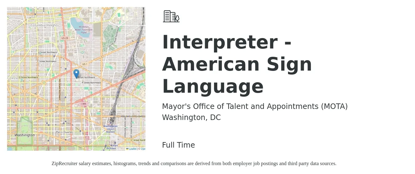 Mayor's Office of Talent and Appointments (MOTA) job posting for a Interpreter - American Sign Language in Washington, DC with a salary of $77,900 Yearly with a map of Washington location.
