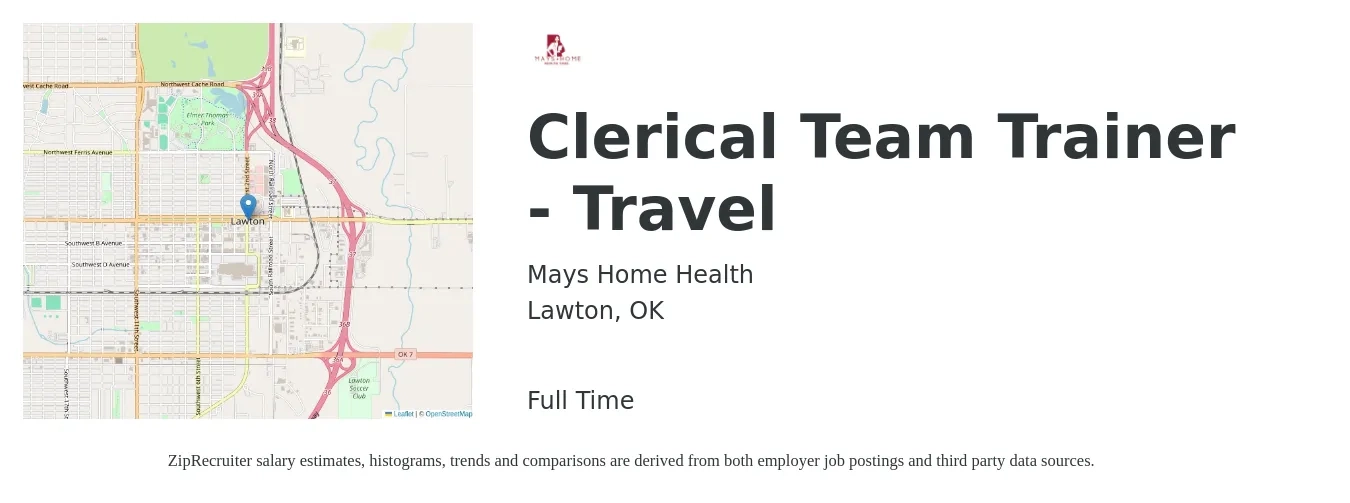 Mays Home Health job posting for a Clerical Team Trainer - Travel in Lawton, OK with a salary of $14 to $18 Hourly with a map of Lawton location.