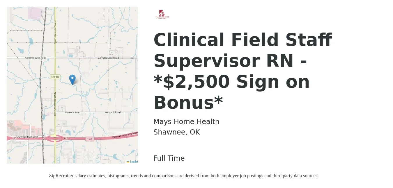 Mays Home Health job posting for a Clinical Field Staff Supervisor RN - *$2,500 Sign on Bonus* in Shawnee, OK with a salary of $32 to $53 Hourly with a map of Shawnee location.