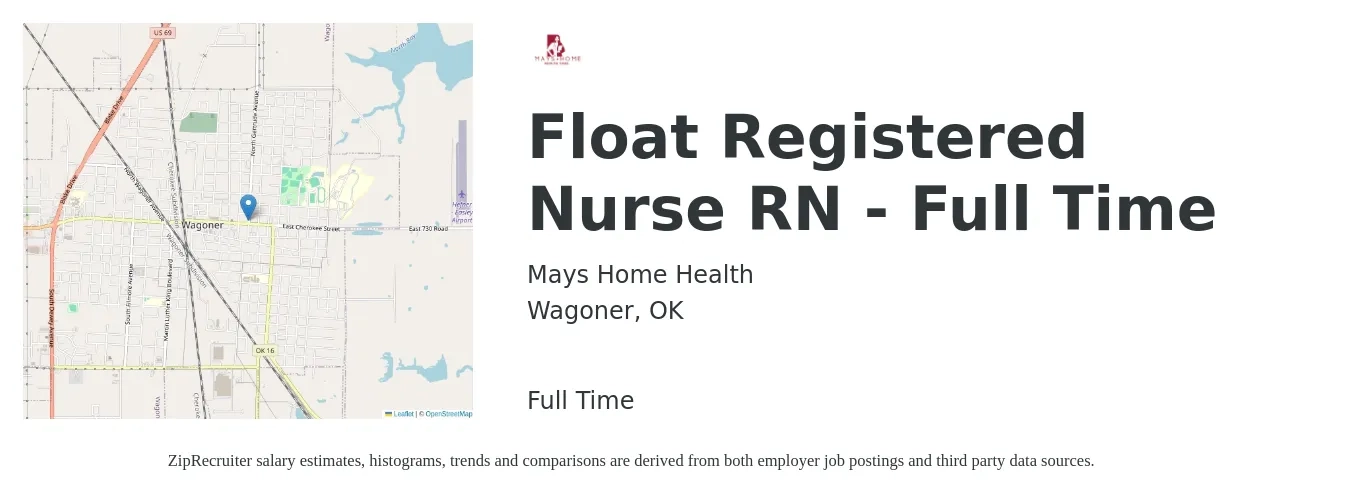 Mays Home Health job posting for a Float Registered Nurse RN - Full Time in Wagoner, OK with a salary of $25 to $38 Hourly with a map of Wagoner location.