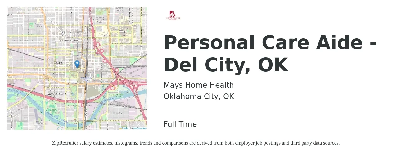 Mays Home Health job posting for a Personal Care Aide - Del City, OK in Oklahoma City, OK with a salary of $12 Hourly with a map of Oklahoma City location.