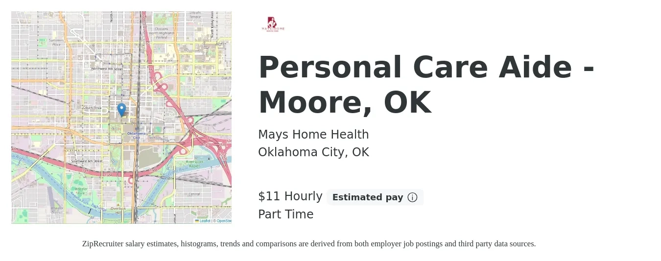 Mays Home Health job posting for a Personal Care Aide - Moore, OK in Oklahoma City, OK with a salary of $12 Hourly with a map of Oklahoma City location.