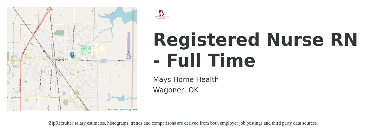 Mays Home Health job posting for a Registered Nurse RN - Full Time in Wagoner, OK with a salary of $25 to $38 Hourly with a map of Wagoner location.