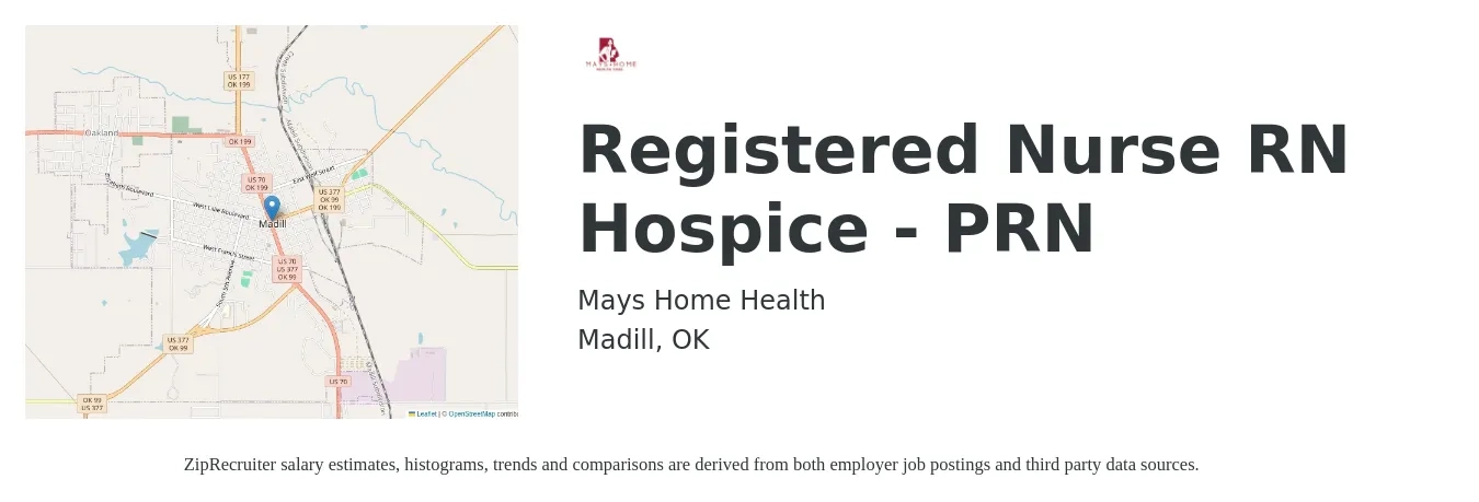 Mays Home Health job posting for a Registered Nurse RN Hospice - PRN in Madill, OK with a salary of $30 to $46 Hourly with a map of Madill location.