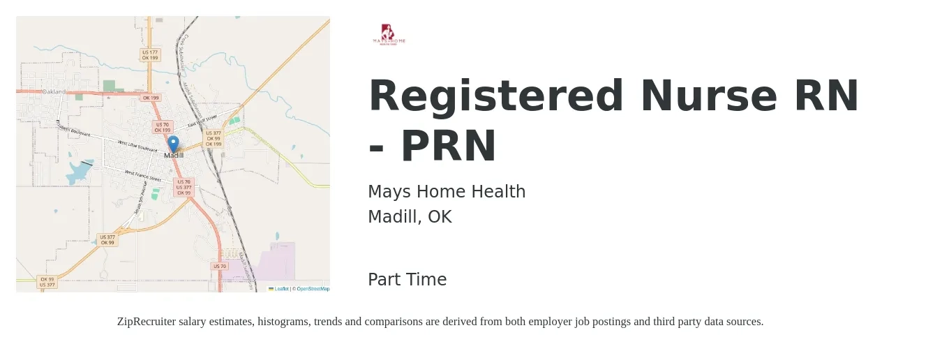 Mays Home Health job posting for a Registered Nurse RN - PRN in Madill, OK with a salary of $30 to $46 Hourly with a map of Madill location.