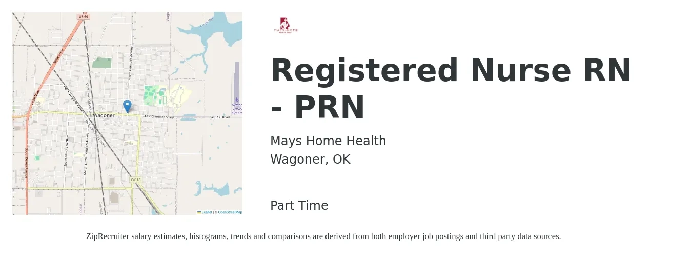 Mays Home Health job posting for a Registered Nurse RN - PRN in Wagoner, OK with a salary of $25 to $38 Hourly with a map of Wagoner location.