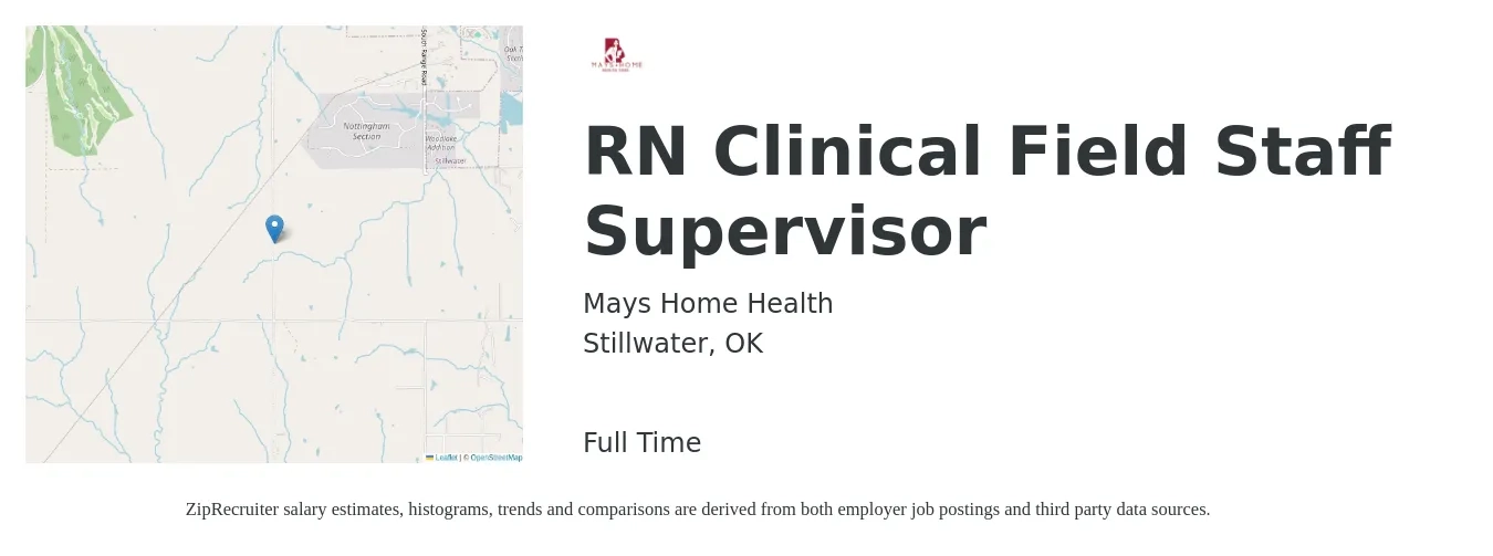 Mays Home Health job posting for a RN Clinical Field Staff Supervisor in Stillwater, OK with a salary of $30 to $48 Hourly with a map of Stillwater location.