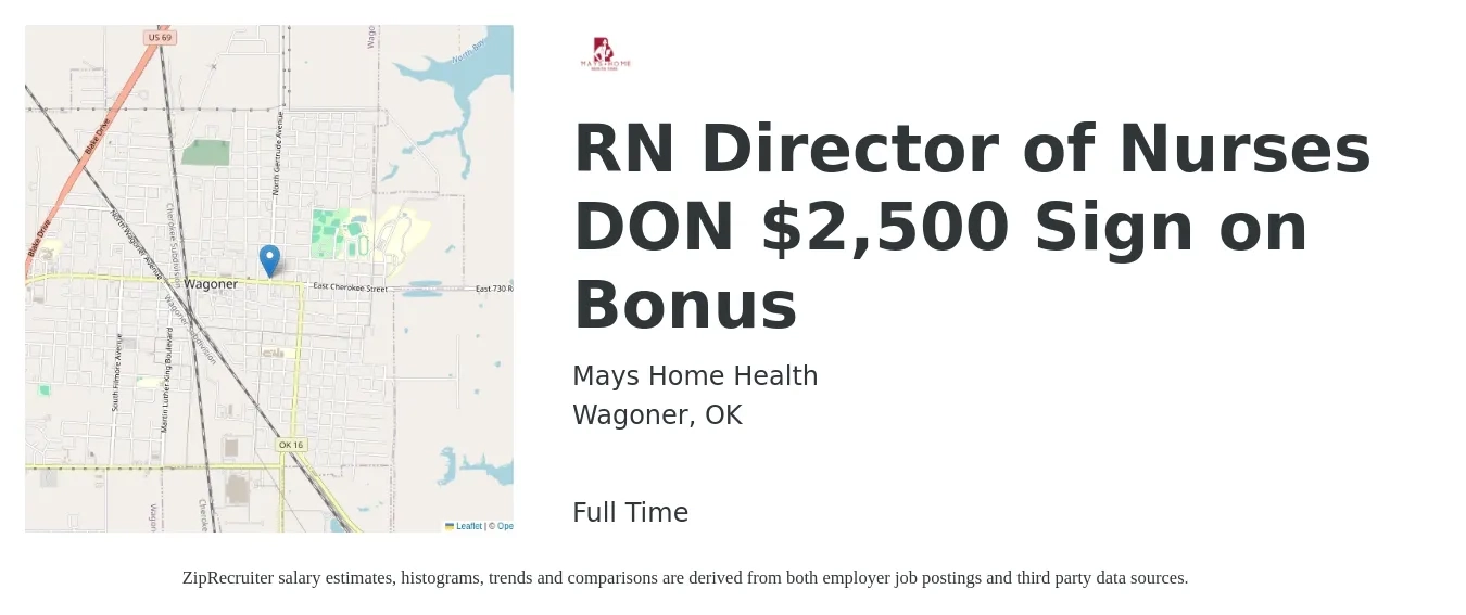 Mays Home Health job posting for a RN Director of Nurses DON $2,500 Sign on Bonus in Wagoner, OK with a salary of $13,000 Monthly with a map of Wagoner location.