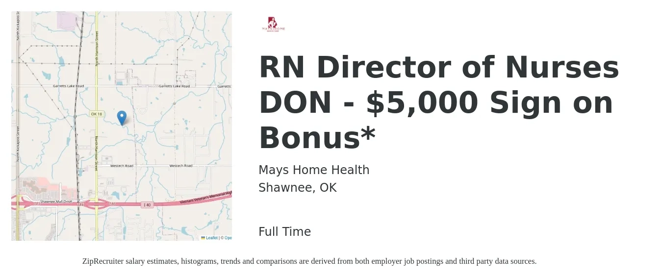 Mays Home Health job posting for a RN Director of Nurses DON - $5,000 Sign on Bonus* in Shawnee, OK with a salary of $13,000 Monthly with a map of Shawnee location.