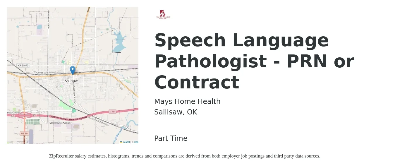 Mays Home Health job posting for a Speech Language Pathologist - PRN or Contract in Sallisaw, OK with a salary of $31 to $45 Hourly with a map of Sallisaw location.