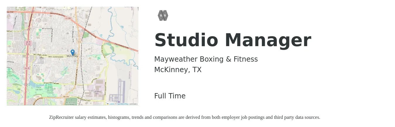 Mayweather Boxing & Fitness job posting for a Studio Manager in McKinney, TX with a salary of $39,000 to $55,700 Yearly with a map of McKinney location.