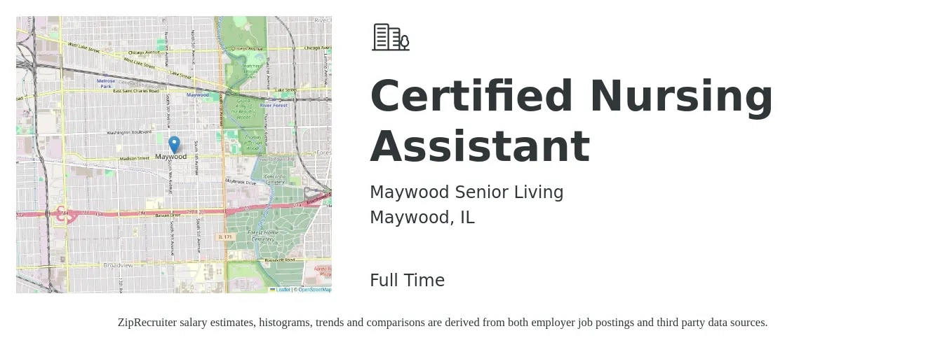 Maywood Senior Living job posting for a Certified Nursing Assistant in Maywood, IL with a salary of $17 to $23 Hourly with a map of Maywood location.