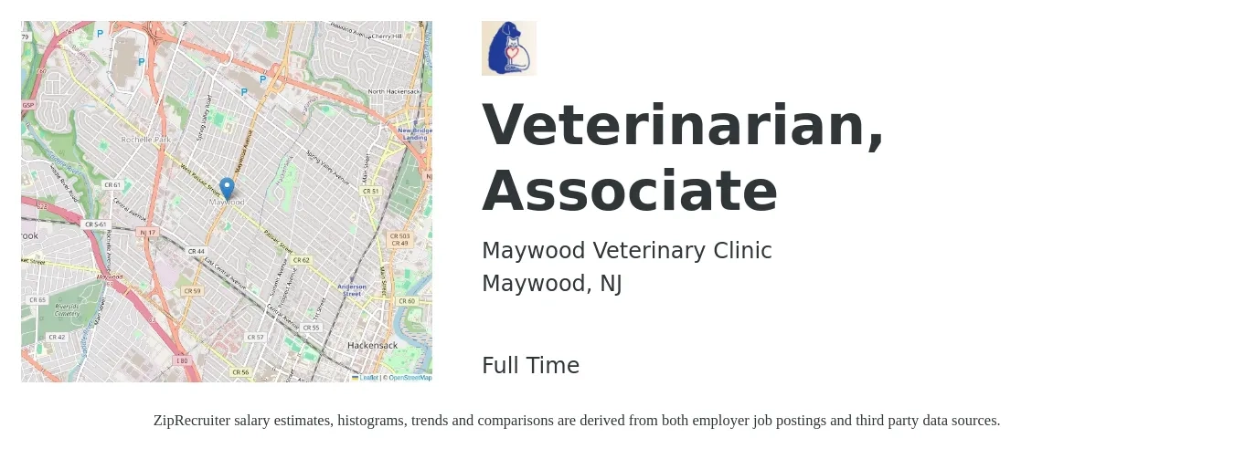 Maywood Veterinary Clinic job posting for a Veterinarian, Associate in Maywood, NJ with a salary of $114,500 to $184,800 Yearly with a map of Maywood location.