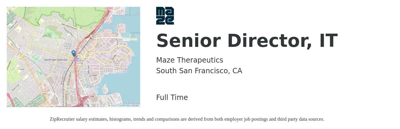 Maze Therapeutics job posting for a Senior Director, IT in South San Francisco, CA with a salary of $128,600 to $188,700 Yearly with a map of South San Francisco location.