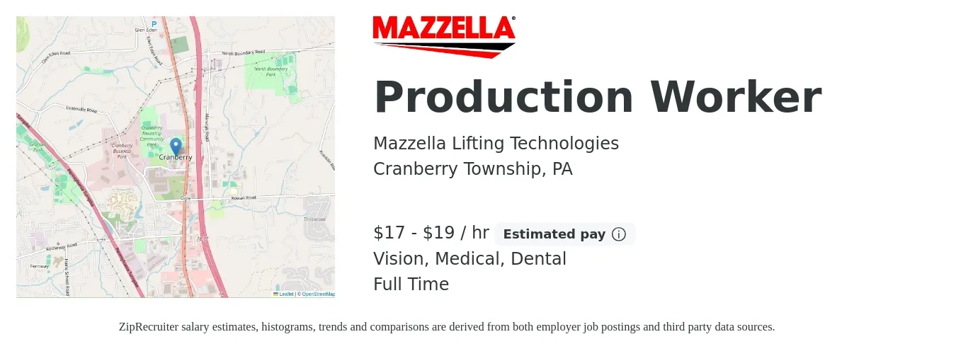 Mazzella Lifting Technologies job posting for a Production Worker in Cranberry Township, PA with a salary of $18 to $20 Hourly and benefits including retirement, vision, dental, life_insurance, and medical with a map of Cranberry Township location.
