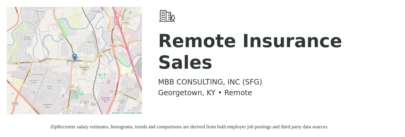 MBB CONSULTING, INC (SFG) job posting for a Remote Insurance Sales in Georgetown, KY with a salary of $500 to $800 Weekly with a map of Georgetown location.