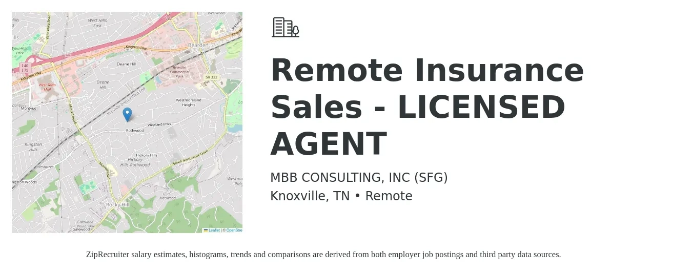 MBB CONSULTING, INC (SFG) job posting for a Remote Insurance Sales - LICENSED AGENT in Knoxville, TN with a salary of $500 to $800 Weekly with a map of Knoxville location.