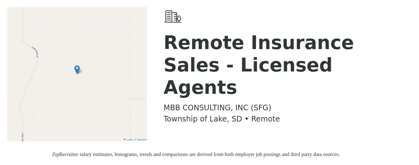 MBB CONSULTING, INC (SFG) job posting for a Remote Insurance Sales - Licensed Agents in Township of Lake, SD with a salary of $500 to $800 Weekly with a map of Township of Lake location.