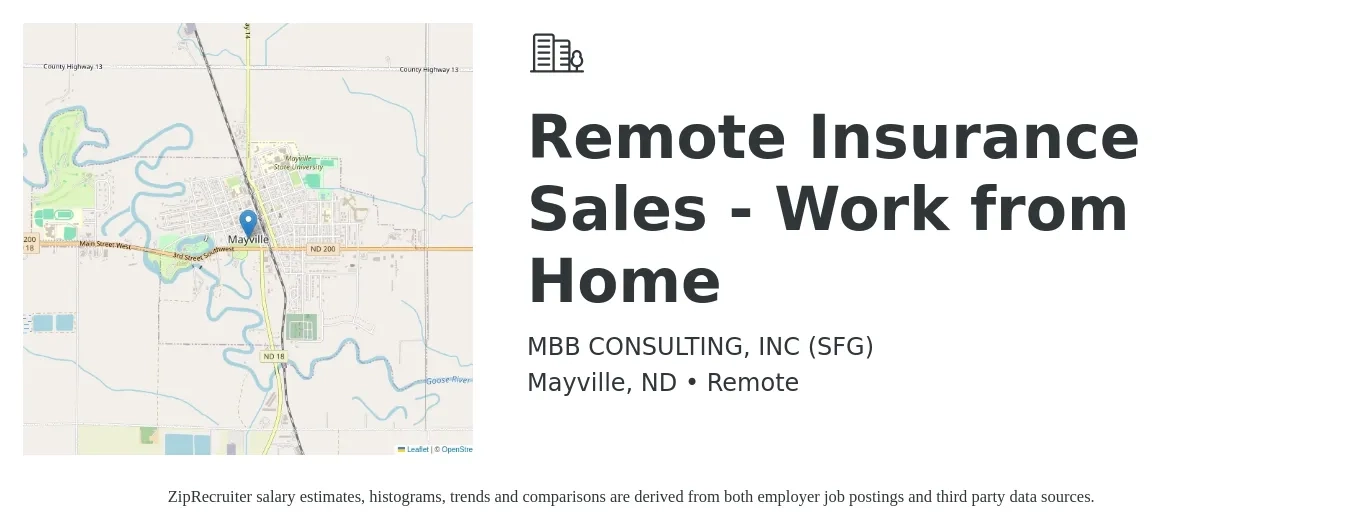 MBB CONSULTING, INC (SFG) job posting for a Remote Insurance Sales - Work from Home in Mayville, ND with a salary of $500 to $800 Weekly with a map of Mayville location.