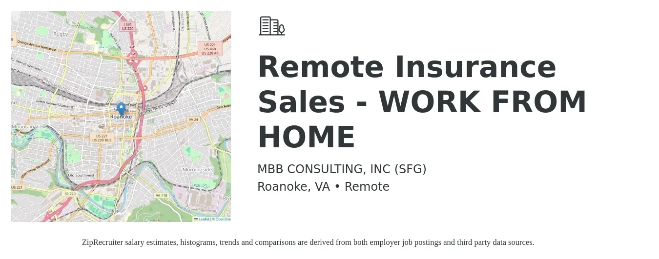 MBB CONSULTING, INC (SFG) job posting for a Remote Insurance Sales - WORK FROM HOME in Roanoke, VA with a salary of $500 to $800 Weekly with a map of Roanoke location.