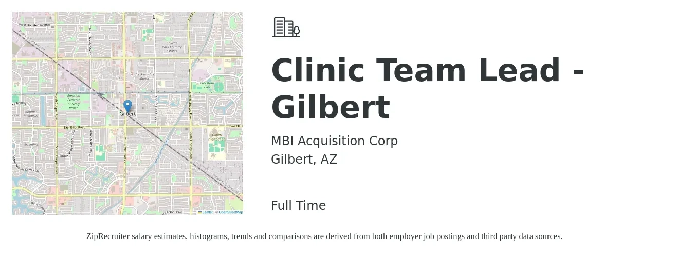 MBI Acquisition Corp job posting for a Clinic Team Lead - Gilbert in Gilbert, AZ with a salary of $55,800 to $83,800 Yearly with a map of Gilbert location.