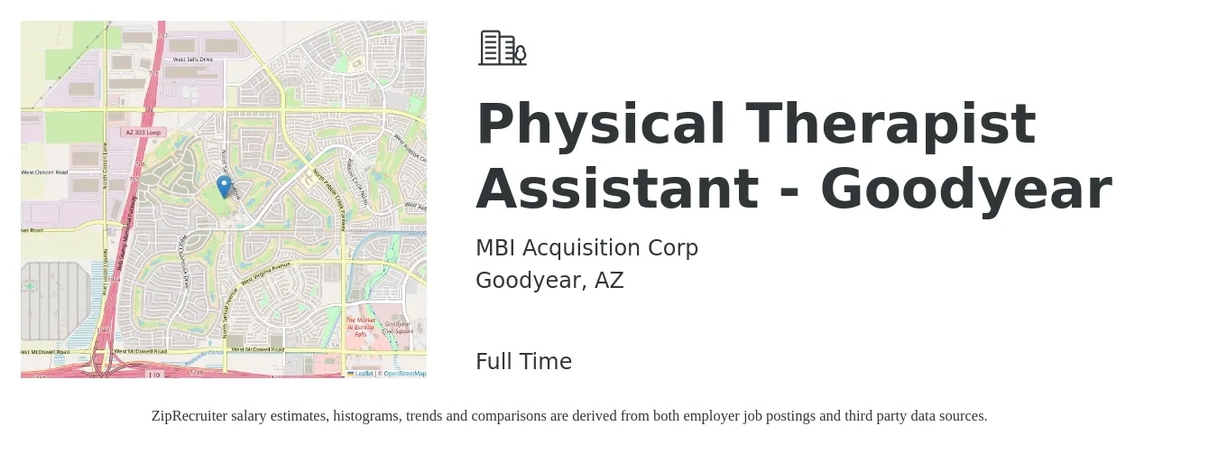 MBI Acquisition Corp job posting for a Physical Therapist Assistant - Goodyear in Goodyear, AZ with a salary of $28 to $38 Hourly with a map of Goodyear location.