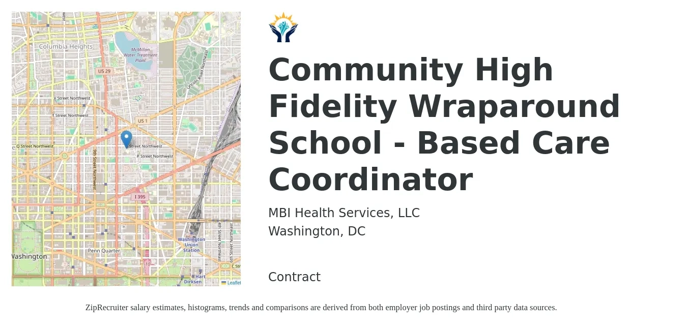 MBI Health Services, LLC job posting for a Community High Fidelity Wraparound School - Based Care Coordinator in Washington, DC with a salary of $50,000 to $54,000 Yearly with a map of Washington location.