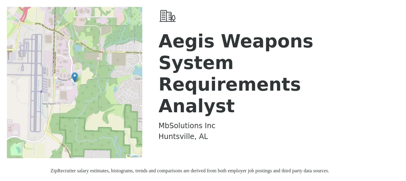 MbSolutions Inc job posting for a Aegis Weapons System Requirements Analyst in Huntsville, AL with a salary of $60,400 to $91,600 Yearly with a map of Huntsville location.