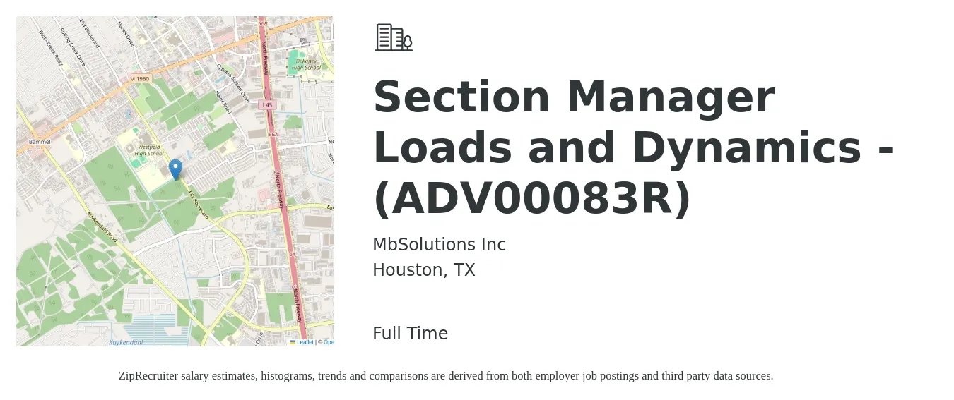 MbSolutions Inc job posting for a Section Manager Loads and Dynamics - (ADV00083R) in Houston, TX with a salary of $111,200 to $165,100 Yearly with a map of Houston location.