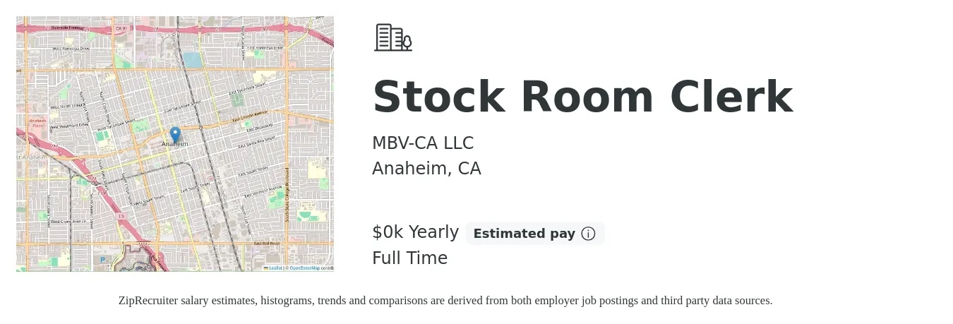 MBV-CA LLC job posting for a Stock Room Clerk in Anaheim, CA with a salary of $19 to $24 Yearly with a map of Anaheim location.