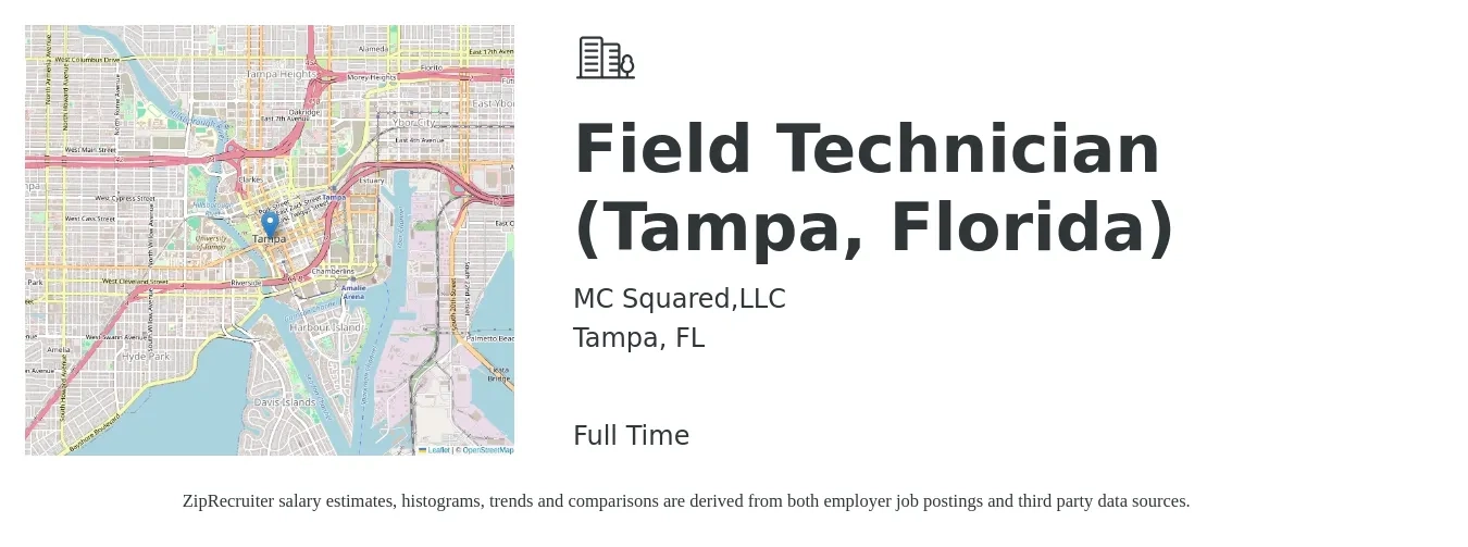 MC Squared,LLC job posting for a Field Technician (Tampa, Florida) in Tampa, FL with a salary of $18 to $25 Hourly with a map of Tampa location.