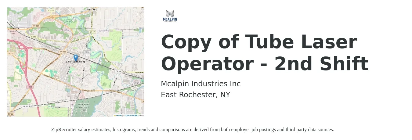 Mcalpin Industries Inc job posting for a Copy of Tube Laser Operator - 2nd Shift in East Rochester, NY with a salary of $17 to $22 Hourly with a map of East Rochester location.