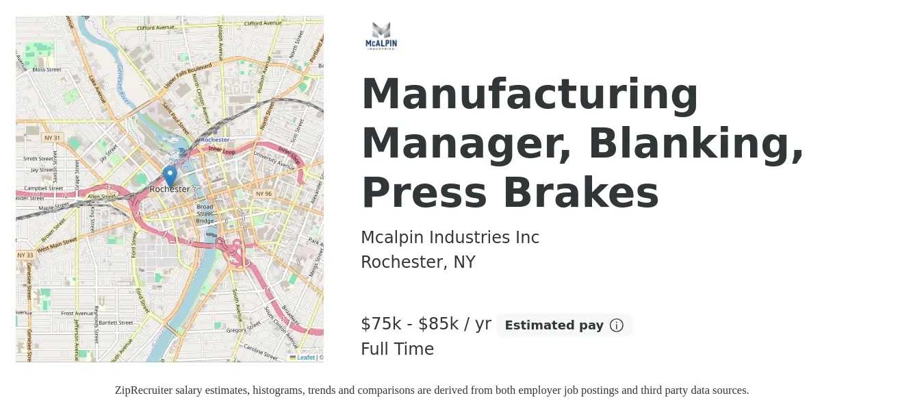 Mcalpin Industries Inc job posting for a Manufacturing Manager, Blanking, Press Brakes in Rochester, NY with a salary of $75,000 to $85,000 Yearly with a map of Rochester location.