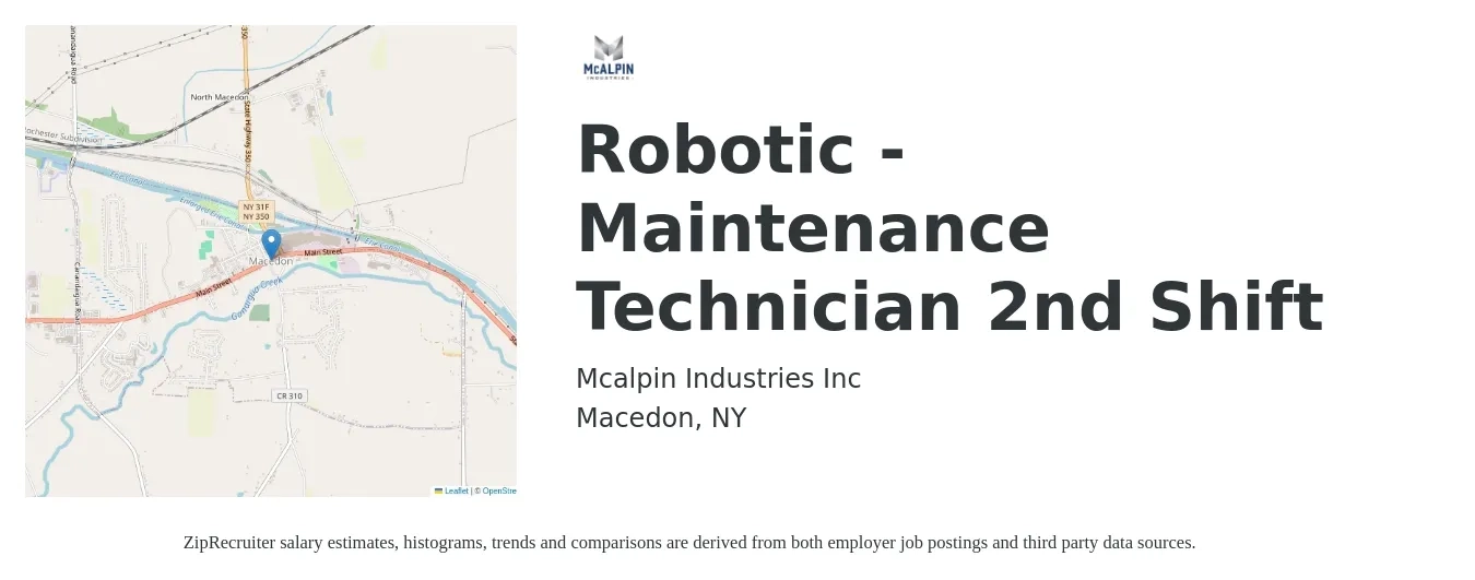 Mcalpin Industries Inc job posting for a Robotic - Maintenance Technician 2nd Shift in Macedon, NY with a salary of $27 to $35 Hourly with a map of Macedon location.