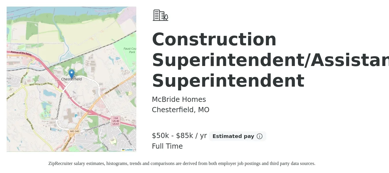 McBride Homes job posting for a Construction Superintendent/Assistant Superintendent in Chesterfield, MO with a salary of $50,000 to $85,000 Yearly with a map of Chesterfield location.
