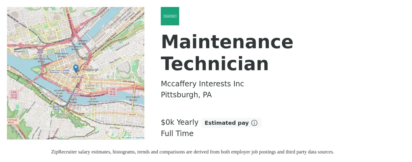 Mccaffery Interests Inc job posting for a Maintenance Technician in Pittsburgh, PA with a salary of $20 to $25 Yearly with a map of Pittsburgh location.