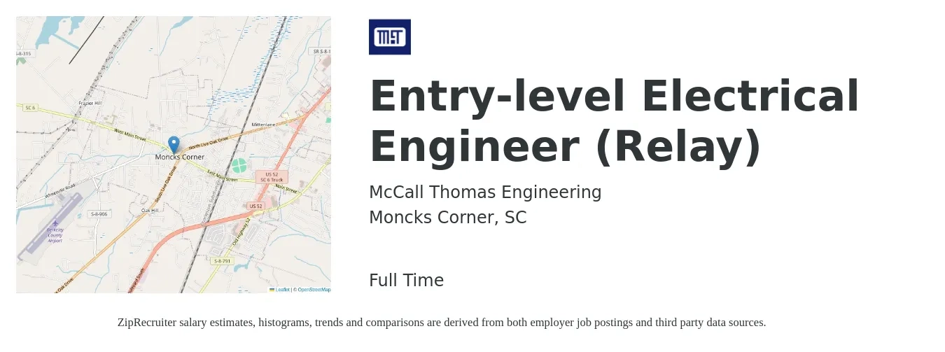McCall Thomas Engineering job posting for a Entry-level Electrical Engineer (Relay) in Moncks Corner, SC with a salary of $57,100 to $90,900 Yearly with a map of Moncks Corner location.