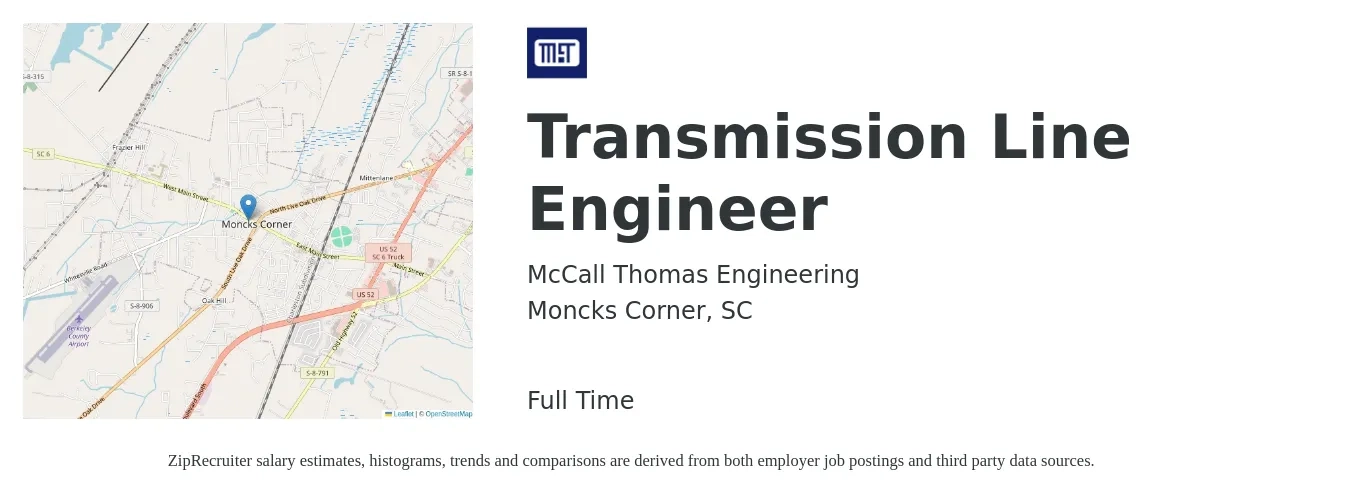 McCall Thomas Engineering job posting for a Transmission Line Engineer in Moncks Corner, SC with a salary of $82,100 to $134,800 Yearly with a map of Moncks Corner location.