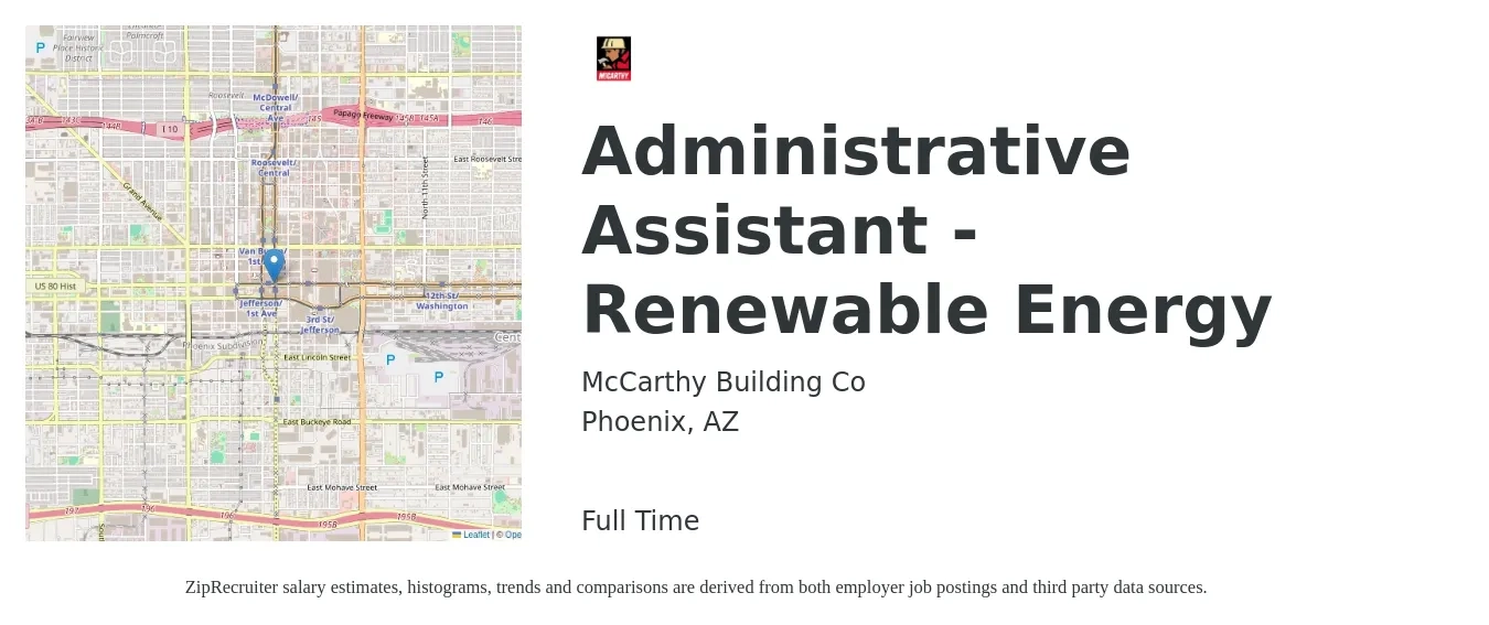 McCarthy Building Co job posting for a Administrative Assistant - Renewable Energy in Phoenix, AZ with a salary of $16 to $22 Hourly with a map of Phoenix location.